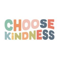 Choose Kindness