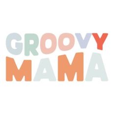 Groovy Mama