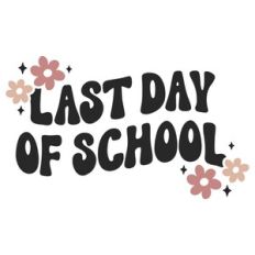 Retro Last Day of School