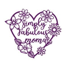 Simply fabulous mom