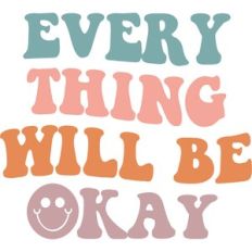 everthing will be ok