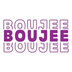 Boujee