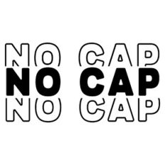 No Cap, Gen Z saying