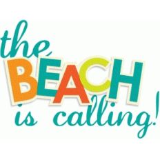 the beach is calling