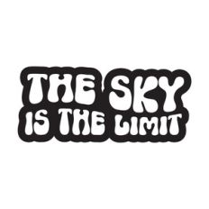 The Sky Is The Limit