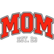 Mom Est. '23 Street wear