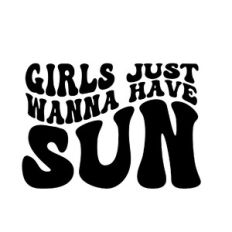 Girls just wanna have sun