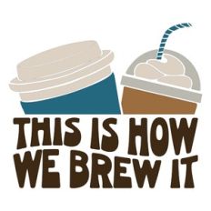 This Is How We Brew It
