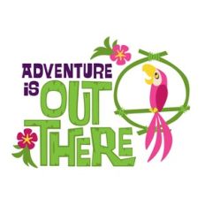 Adventure is Out There