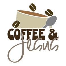 Coffee and Jesus