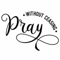 Pray Without Ceasing Quote