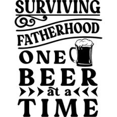 Surviving Fatherhood One Beer At A Time