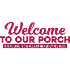 welcome to our porch