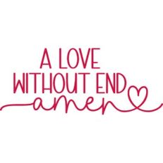 a love without end