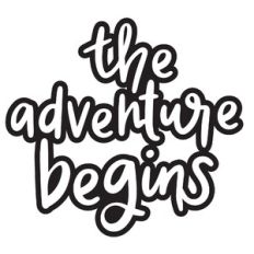 The Adventure Begins