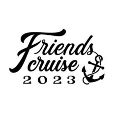 Friends Cruise With Medium Anchor 2023