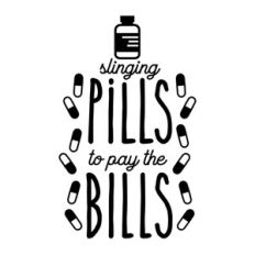 Slinging Pills To Pay The Bills