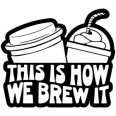 This Is How We Brew It