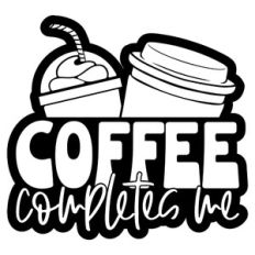 Coffee Completes Me