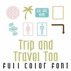 Trip and Travel Too Full Color Font