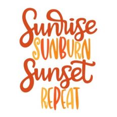 Sunrise Sunburn Sunset