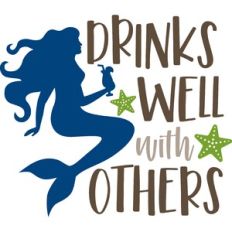 drinks well with others