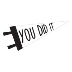 You Did It Pennant