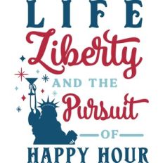 Life Liberty and Pursuit of Happy Hour