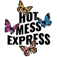 Hot Mess Express