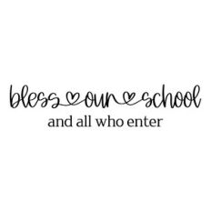bless our school | school quote