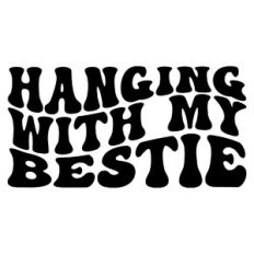 Hanging with my bestie