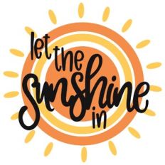 Let the Sunshine In