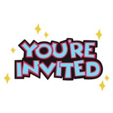 You're Invited