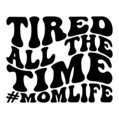 Tired all the time #momlife