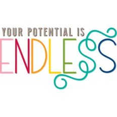 your potential is endless