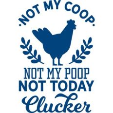 not my coop