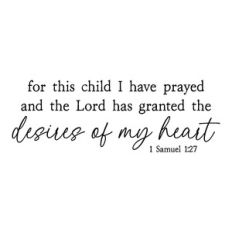 for this child i have prayed | scripture quote