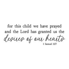 for this child we have prayed | scripture quote