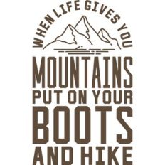 when life gives you mountains