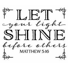 let your light shine before others