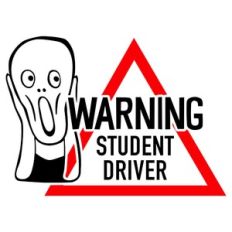 student driver warning scream sign