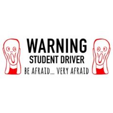 student driver double scream sign