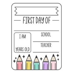First Day of - Pencil Frame