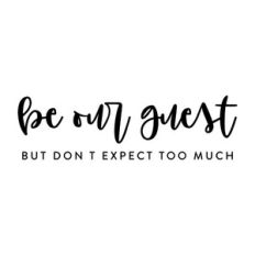 Be Our Guest