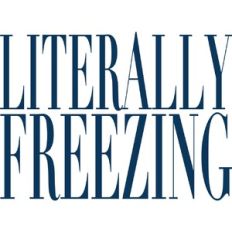 Literally Freezing