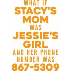 what if stacy's mom was jessie's girl
