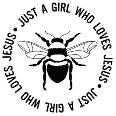 Just A Girl Who Loves Jesus Bee Word Quote Circle