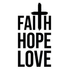 Faith Hope Love Cross Quote