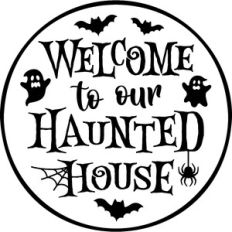 Welcome To Our Haunted House