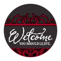 Welcome You Should Leave
